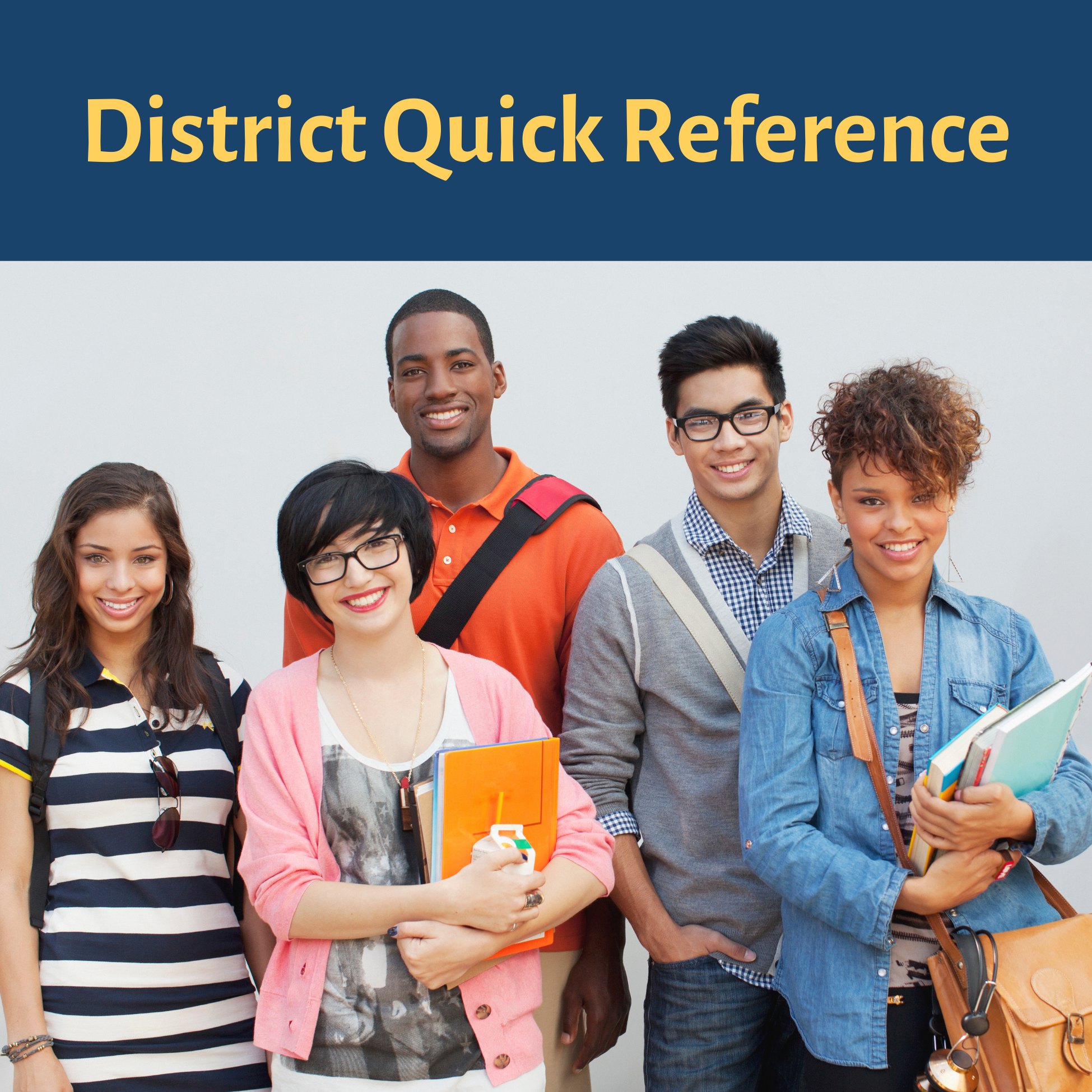 District Quick Reference guide