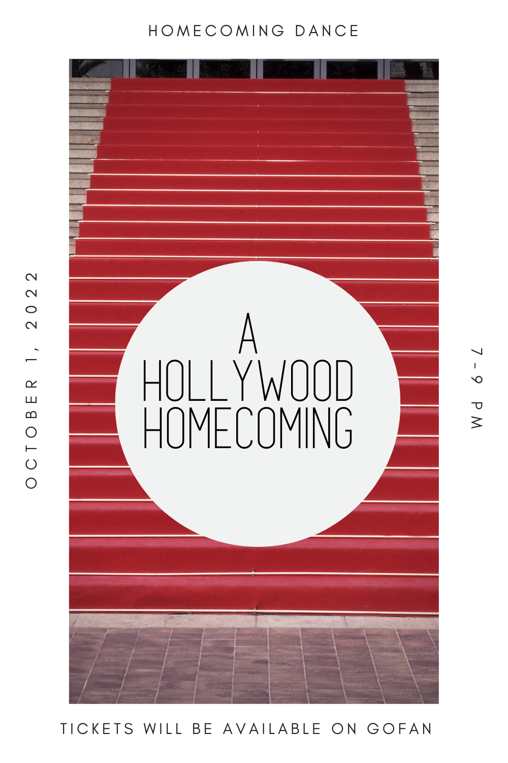 October 1st, Homecoming Dance 7-9 PM Tickets on GoFan "A Hollywood Homecoming" Image of spotlight and red carpet