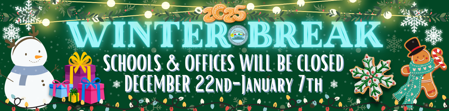 Winter Break - December 22-Jan 7