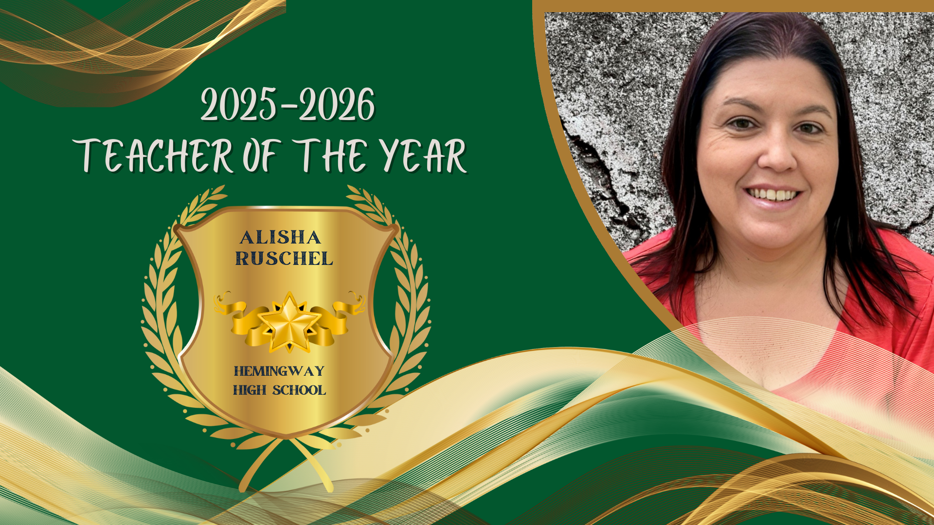 2025-2026 Teacher of the Year Alisha Ruschel Hemingway High School picture of lady to the right 
