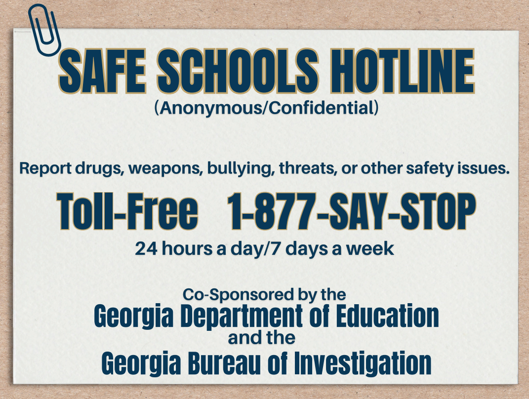 Safe Schools Hotline Information 1-877-SAY-STOP
