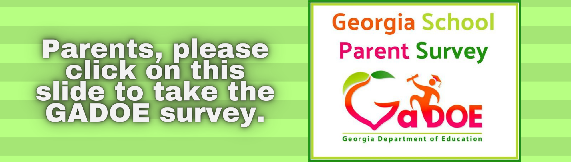GA Parent Survey