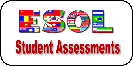 ESOL Student Assessments