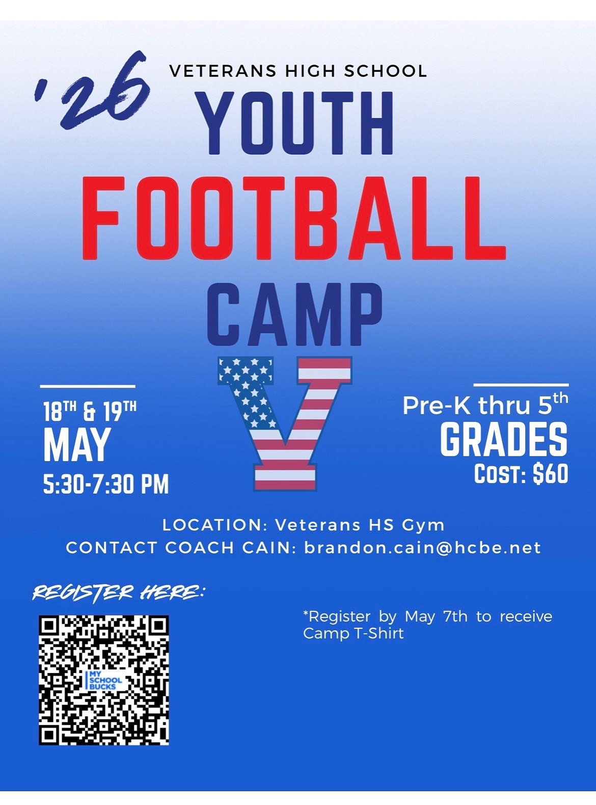Join the VHS football team for its annual  Youth Football Camp at the VHS Gym on May 18 & 19 from 5:30-7:30 pm. Pre-K through 5th grade students are invited and the cost is $60. Scan the QR to register. *Register by May 7th to receive a camp t-shirt. For questions, contact Coach Cain: brandon.cain@hcbe.net.