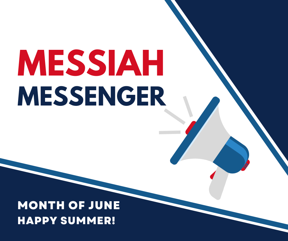 Messiah Messenger for the month of June 2024