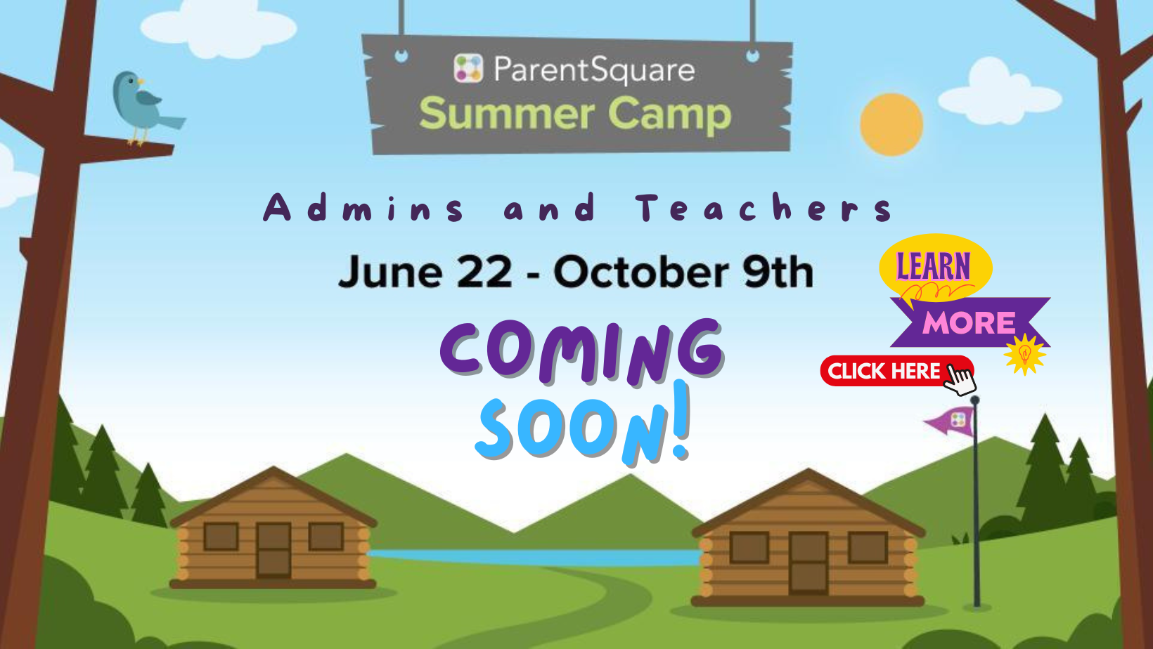 2026 ParentSquare Summer Camp Dates June 22nd - October 9th