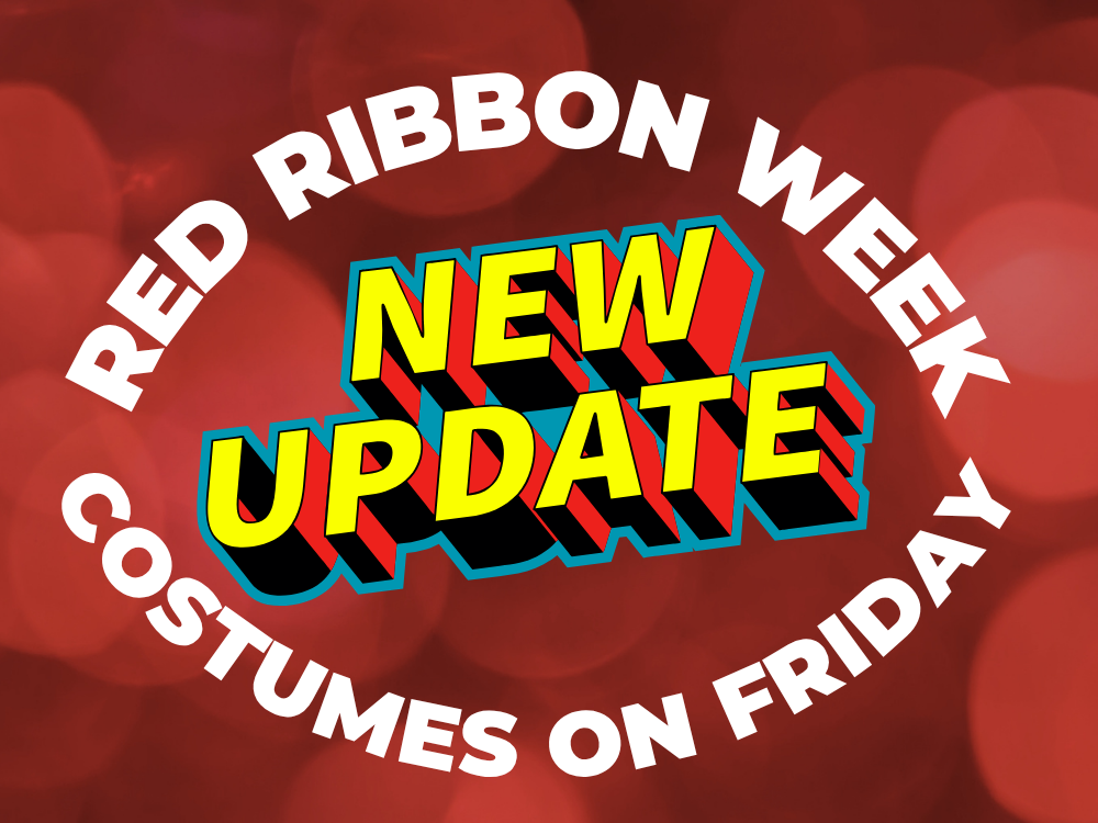 Red Ribbon Week · Wear your Costume Friday 10/30