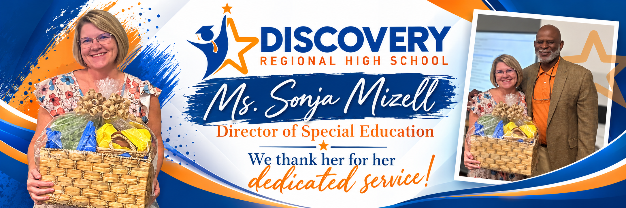Discovery Regional High School appreciation banner featuring Ms. Sonja Mizell, Director of Special Education. The blue, orange, and white design includes two photographs: Ms. Mizell smiling while holding a gift basket and Ms. Mizell standing beside a colleague. The school logo appears above the message, “We thank her for her dedicated service!”