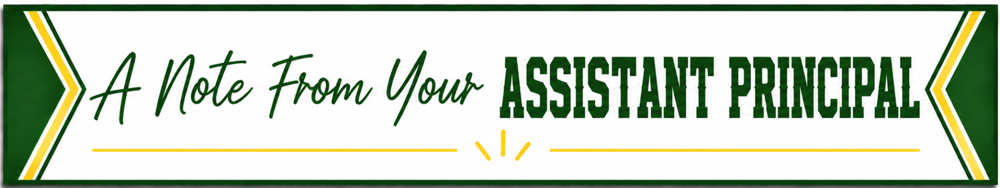 Banner reading "A Note From Your Assistant Principal"
