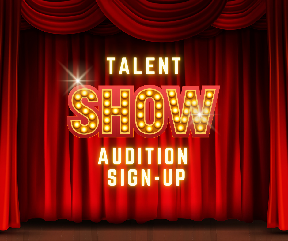 Talent Show Sign-Ups