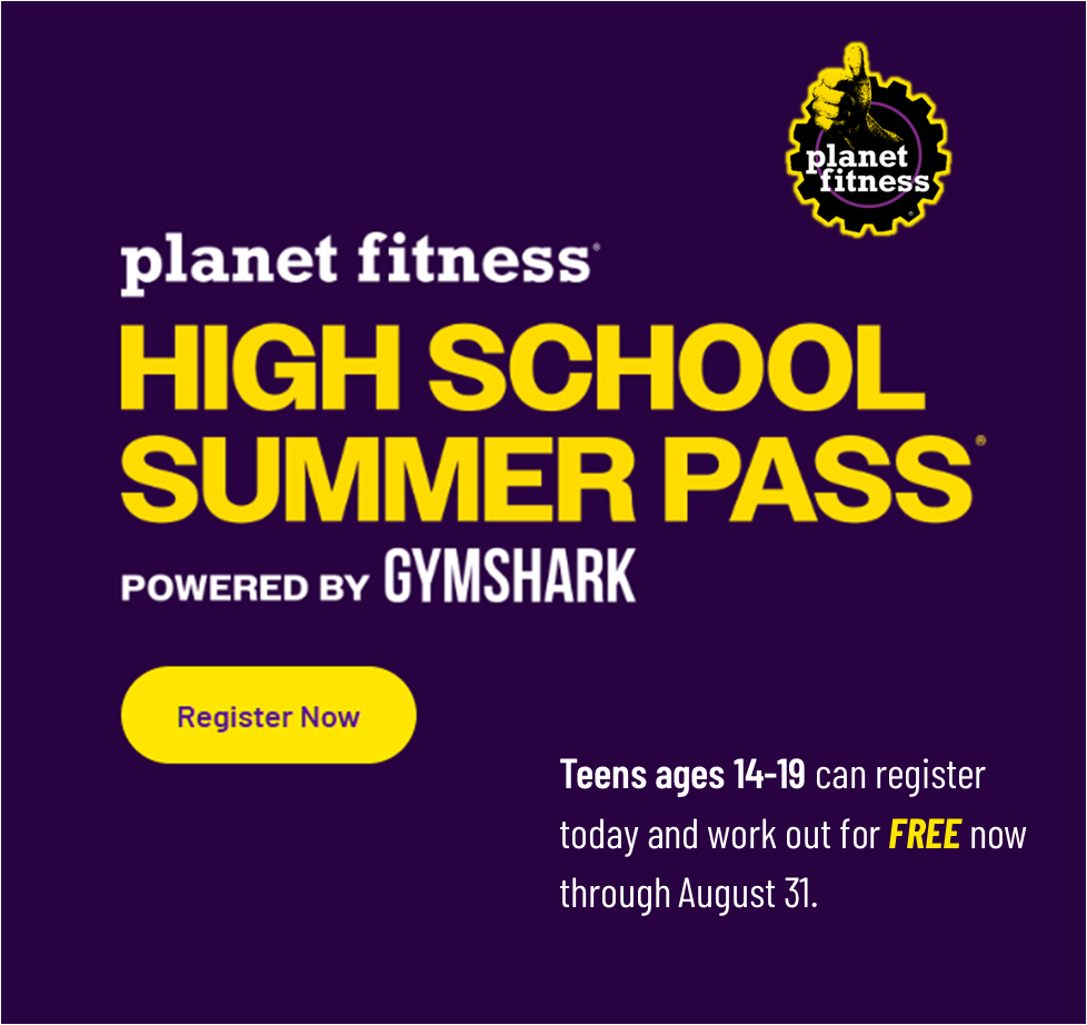 Planet Fitness Teen Summer Pass info Planet Fitness Teen Summer Pass info