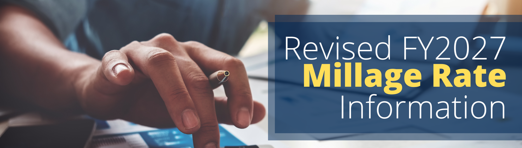 Revised FY2027 Millage Rate Information - Click to Learn More