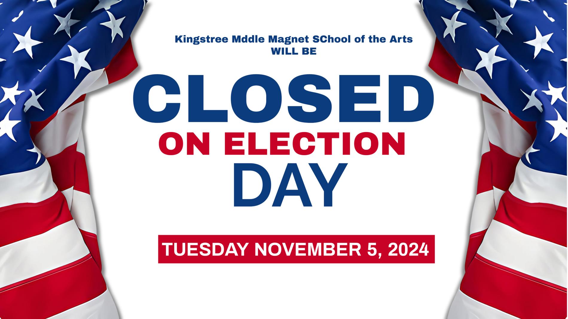 KMMSA Closed Election Day Tuesday, November 5, 2024