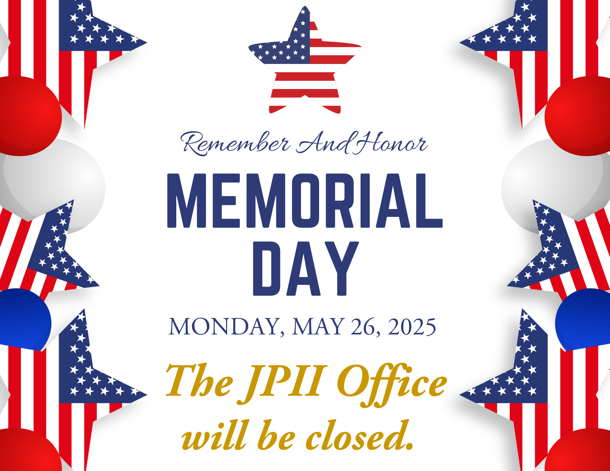 JPII Closed for Memorial Day