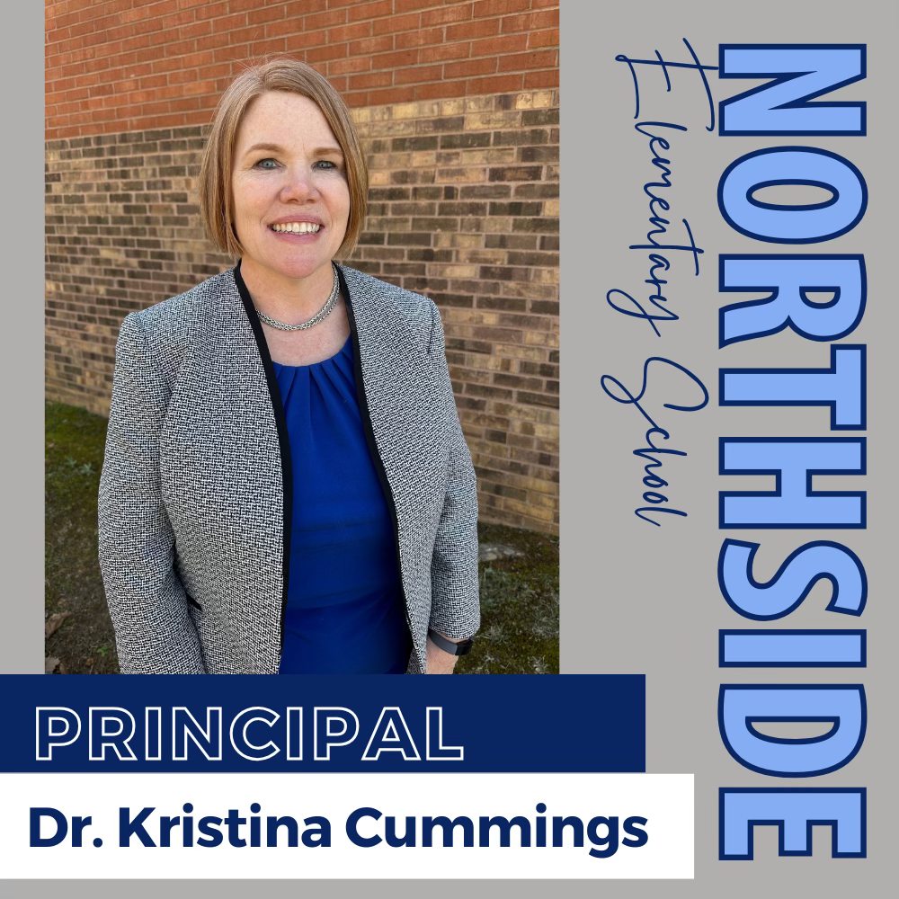 Dr. Kristina Cummings Northside Elementary School Principal