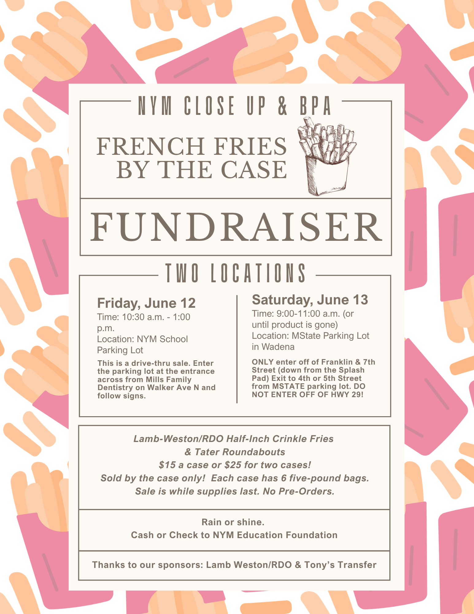 a poster about the close up french fry fundraiser in June 