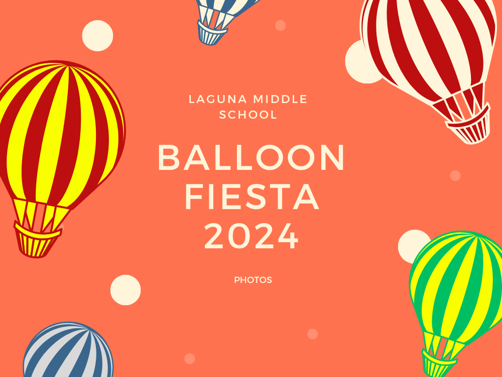 2024 Balloon Fiesta · LMS Field Trip