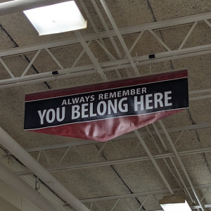 always remember you belong here sign