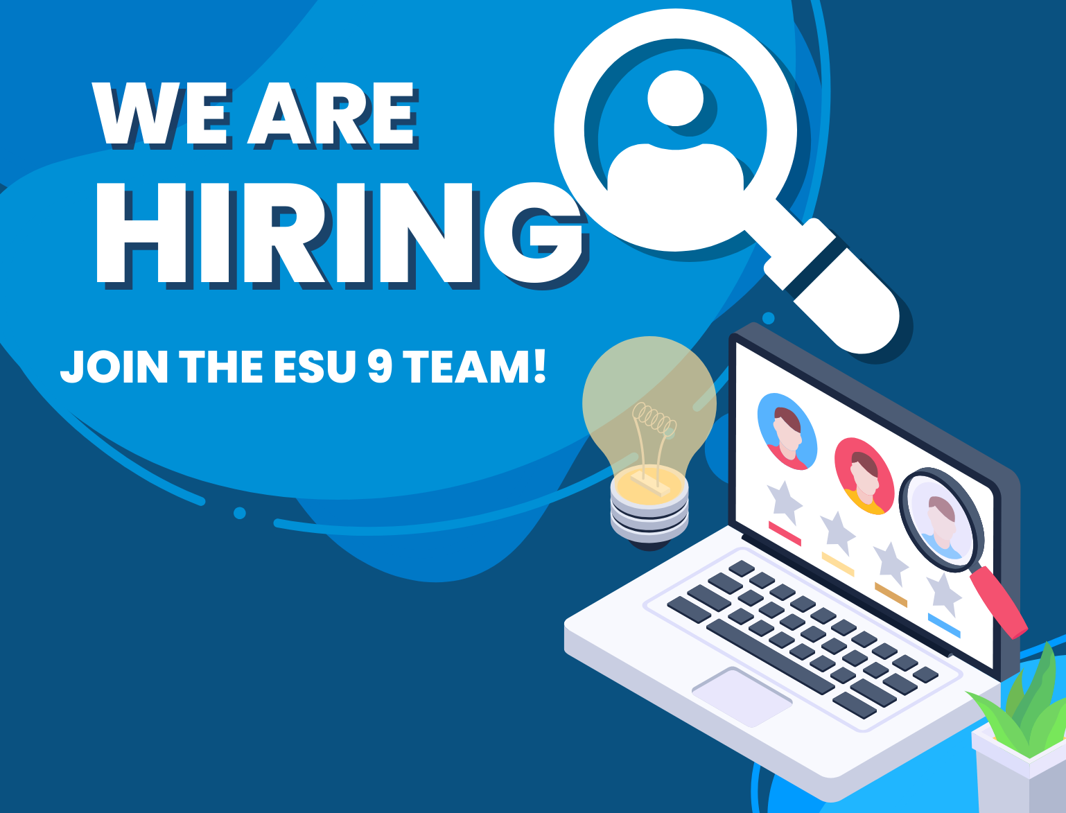 We are hiring! Join the ESU 9 team!