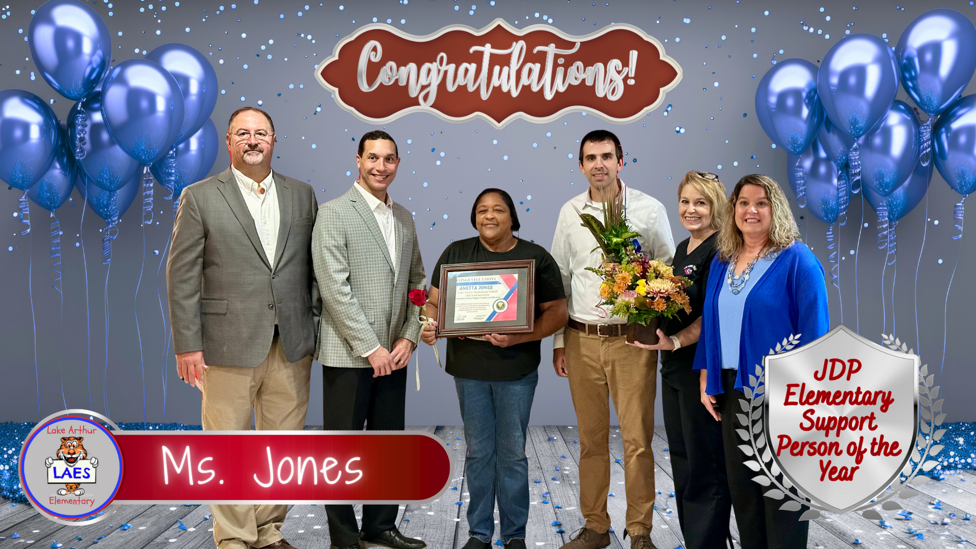 Congratulations to Ms. A. Jones of Lake Arthur Elementary for being named  "JDP Elementary Support Person of the Year"!