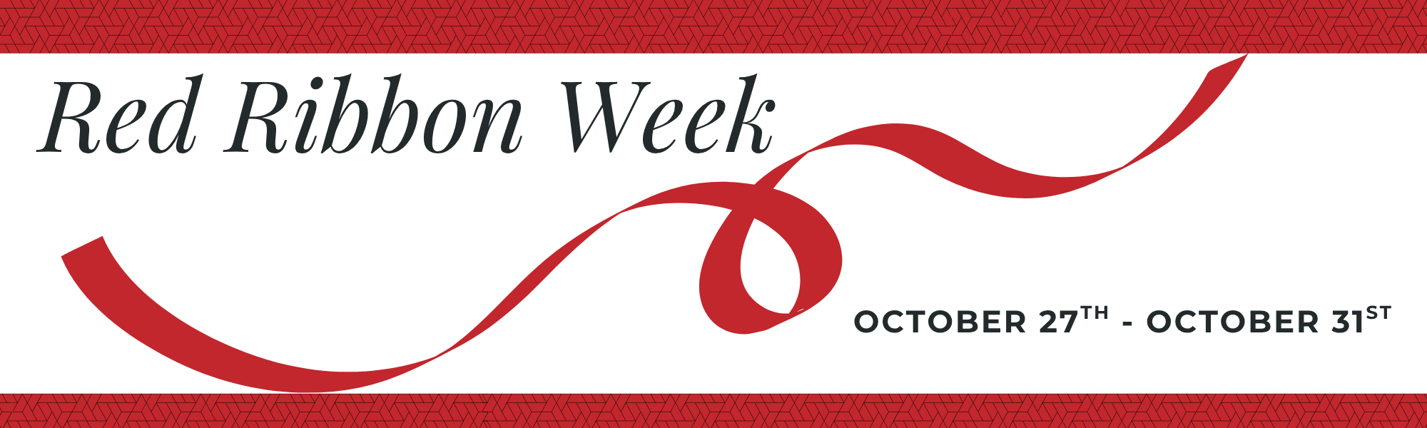 Red Ribbon Week October 27th through October 31st
