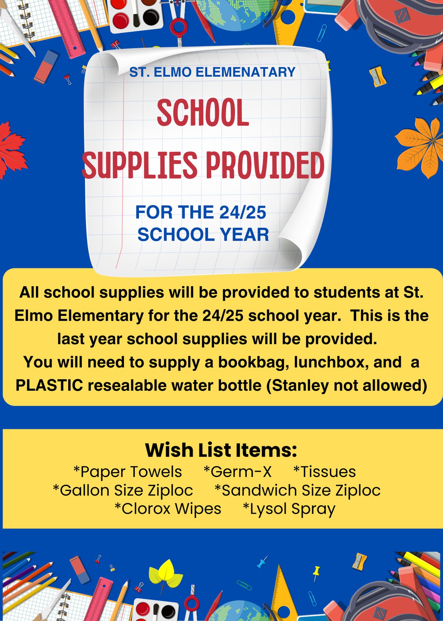 School Supplies Provided for the 24/25 school year.