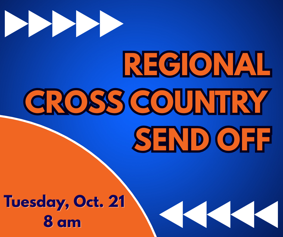 REGIONAL CROSS COUNTRY SEND OFF AT 8 AM ON TUESDAY, OCT. 21
