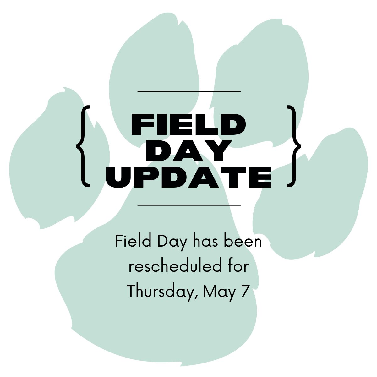 Field Day Reschedule Announcement