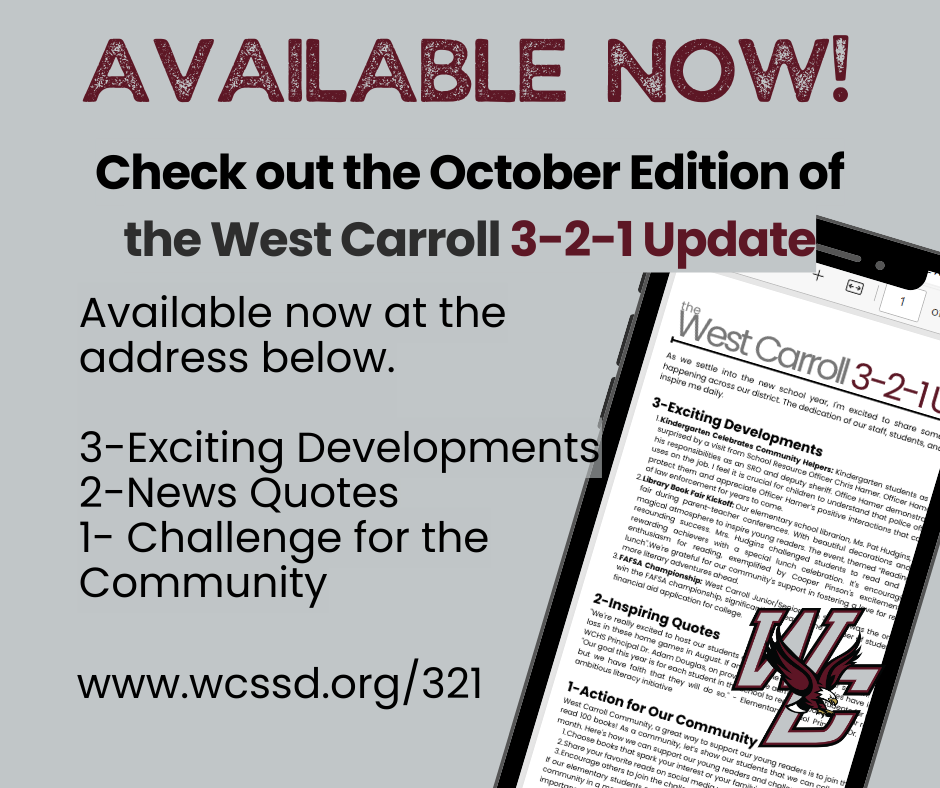 Check out the October Edition of the West Carroll 3-2-1 Update