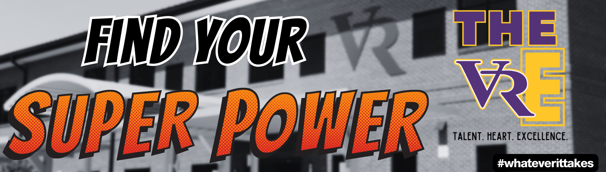 Find your super power at THE VRE