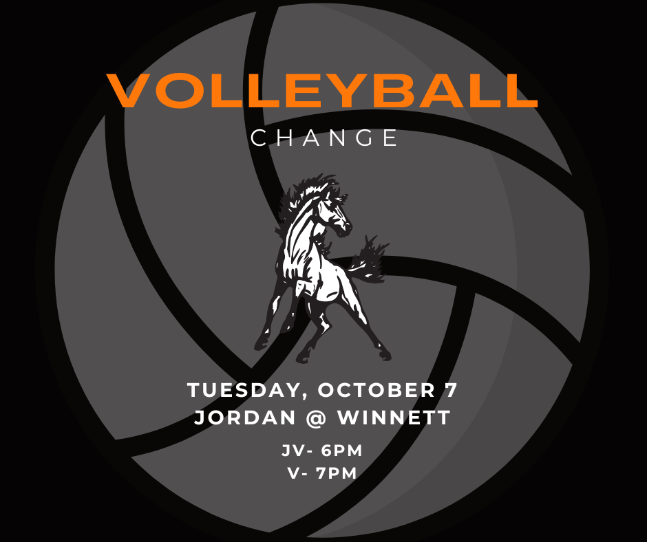 volleyball change tuesday october 7 jordan @ winnett jv 6pm v 7pm