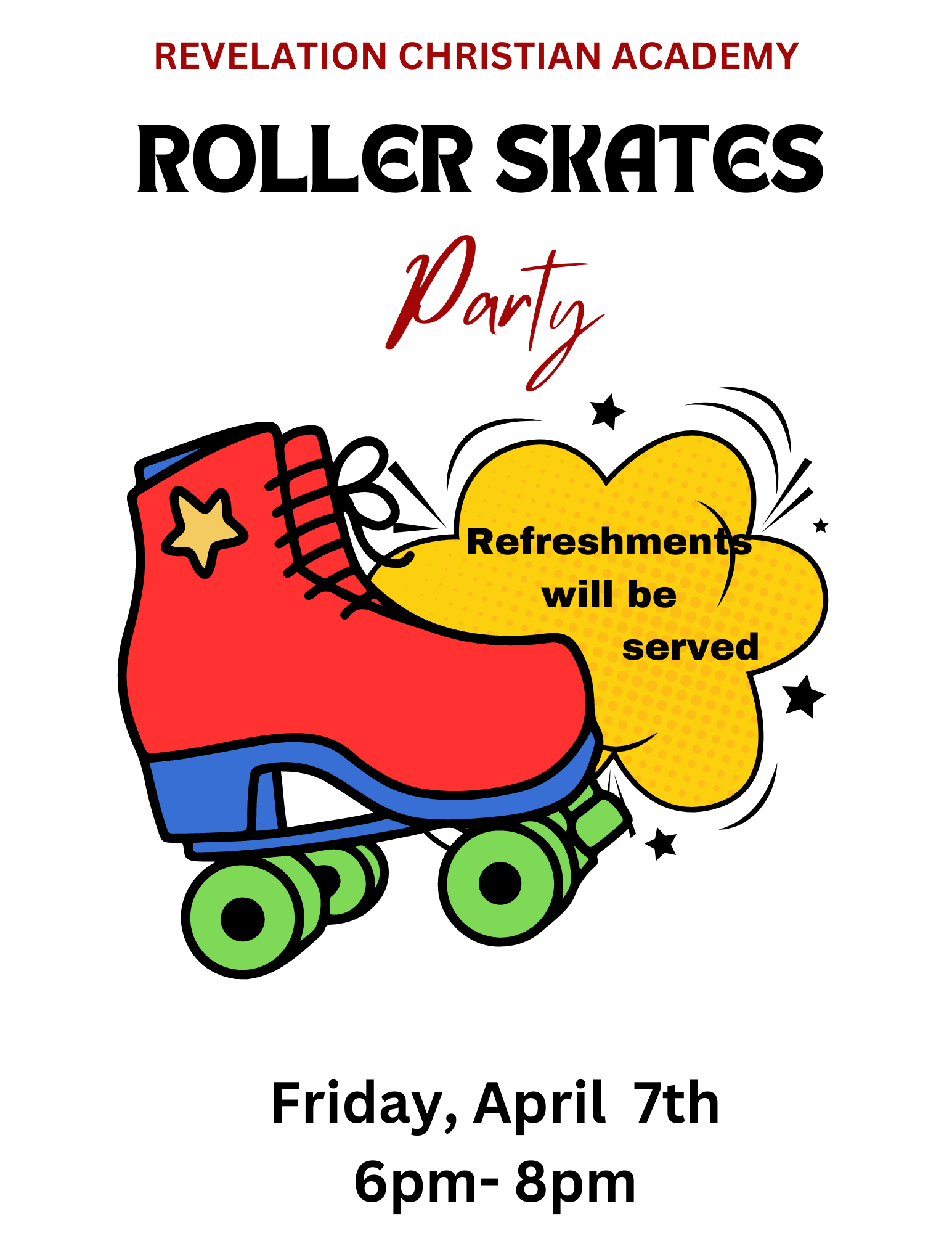 Roller Skates Party - Friday, April 7th