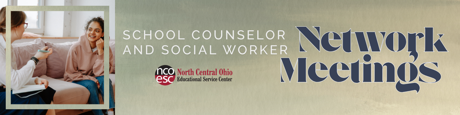 School Counselor and Social Worker Network Meeting