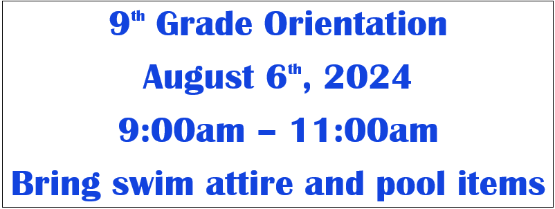 9th Grade Orientation