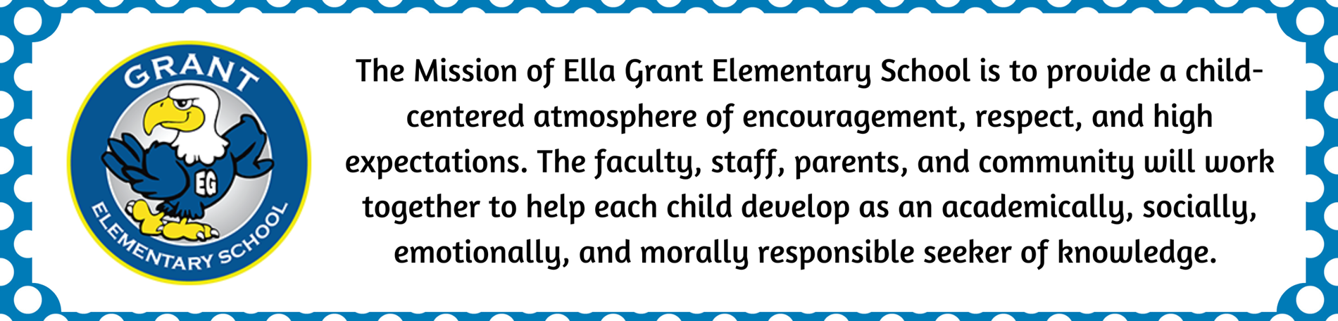 Grant Elementary School Mission Statement Graphic