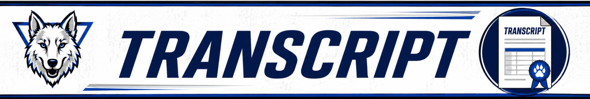 Banner reading transcript