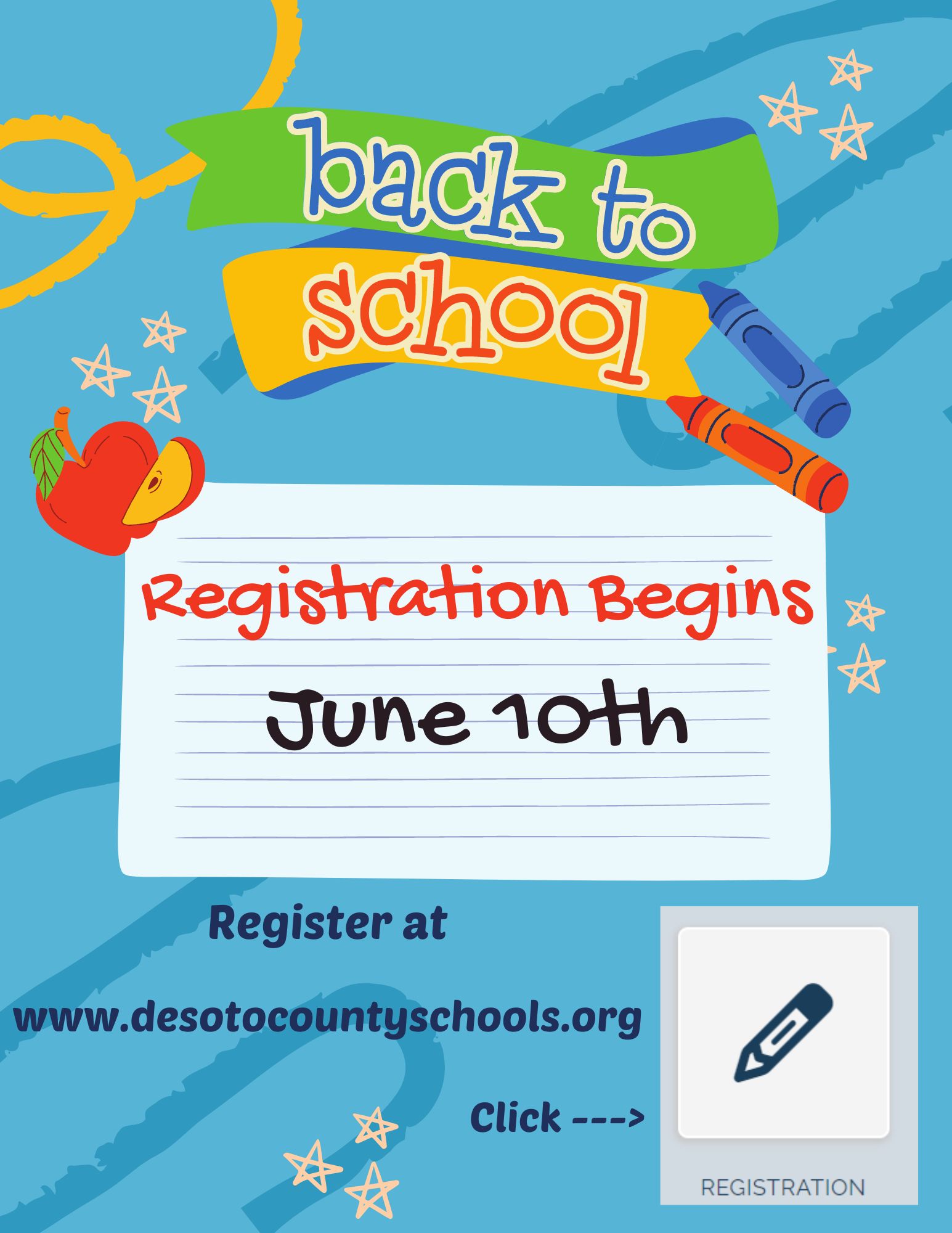 back to school  Registration Begins June 10th Register at www.desotocountyschools.org
