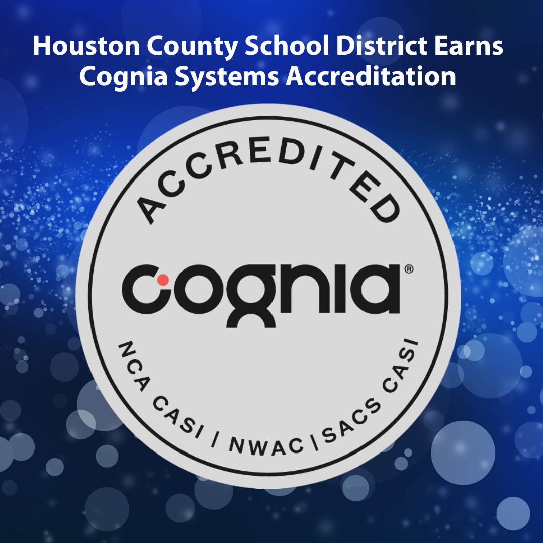 Houston County School District Earns Cognia Systems Accreditation
