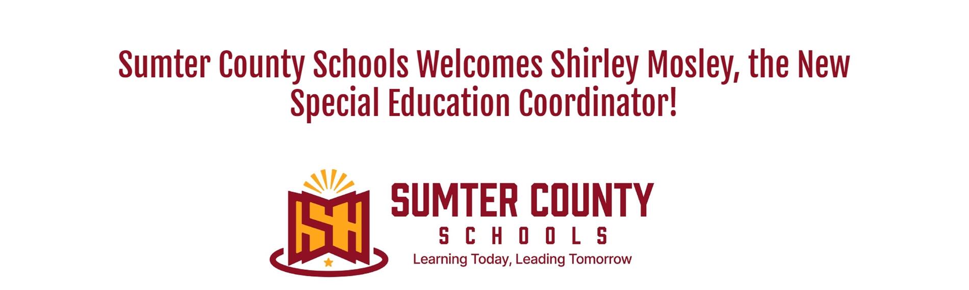 Sumter County Schools Welcomes Shirley Mosley, the New Special Education Coordinator