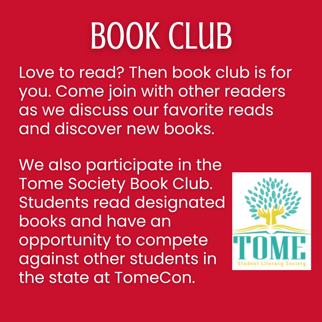 This image describes a school book club that participates in the Tome Society.Tome Society Activities: The club focuses on reading designated books and engaging in literary discussions.TomeCon Competition: Students have the opportunity to compete against other students across the state at an event called TomeCon.Goal: The main mission of the organization is to cultivate lifelong readers through encouraging literature.