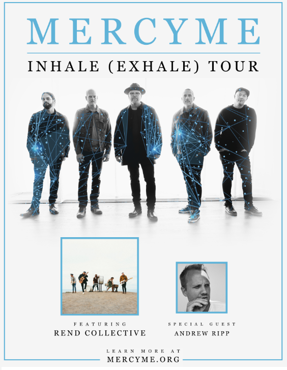 MercyMe - Inhale Exhale Tour 2022
