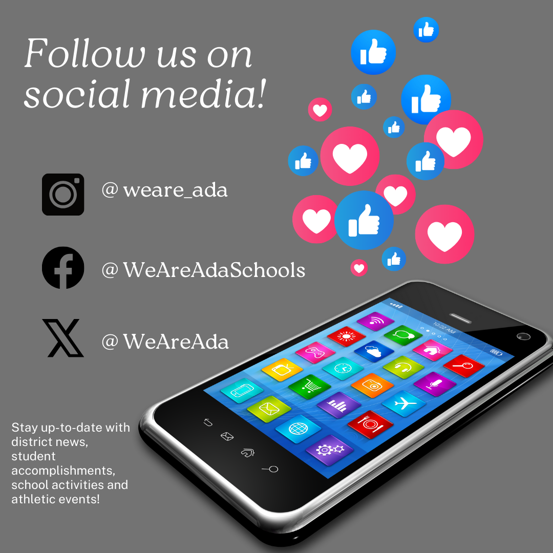 Follow us on social media! @weare_ada, @WeAreAdaSchools, @WeAreAda