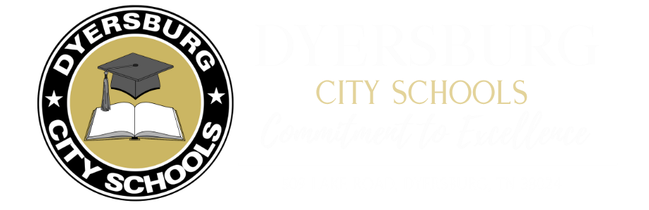 Dyersburg City Schools Dyersburg City Schools