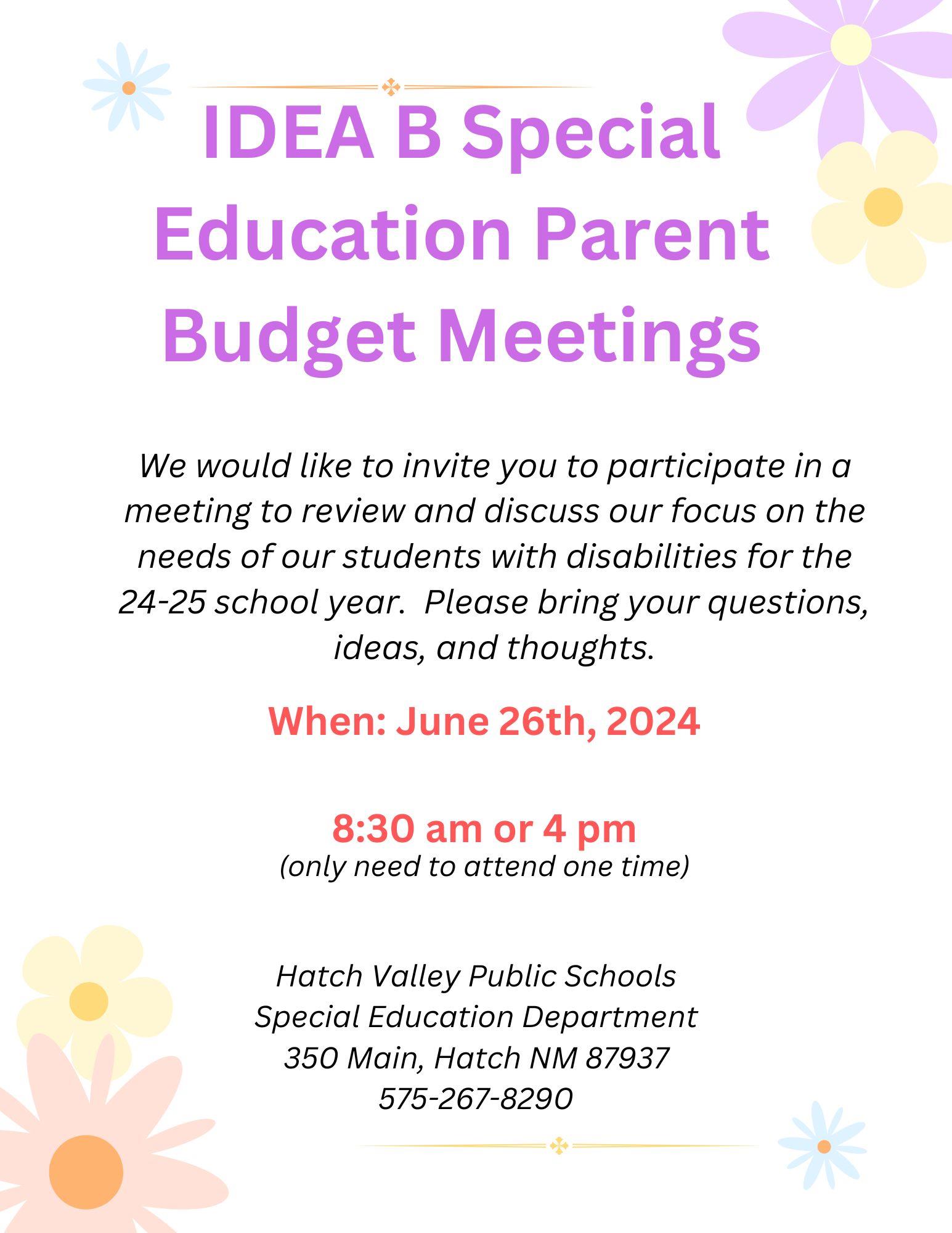 IDEA B Special Education Parent Budget Meetings IDEA B Special Education Parent Budget Meetings