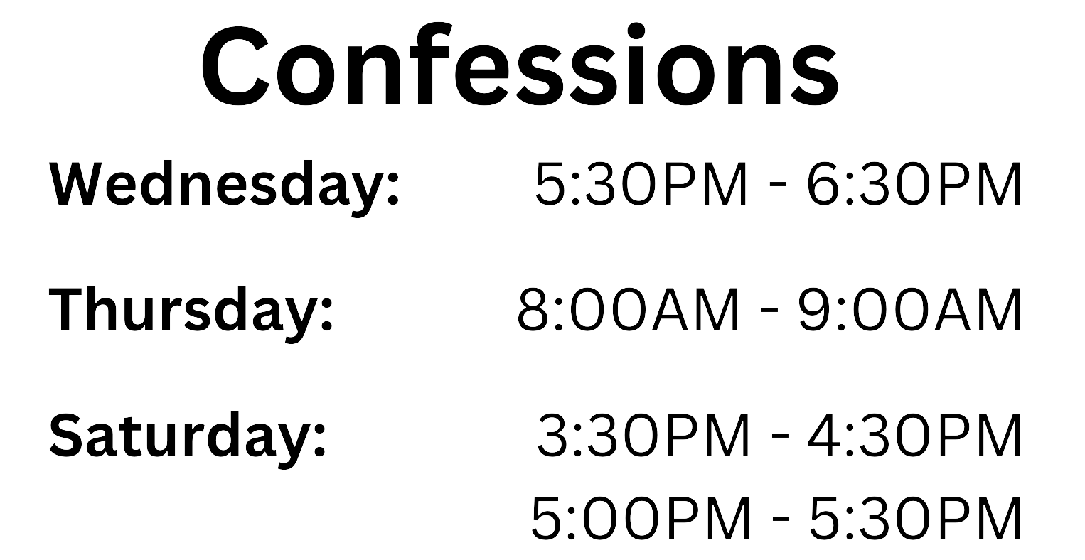 confession, adoration, & chapel times 2025 confession, adoration, & chapel times 2025