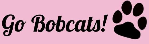 Go Bobcats