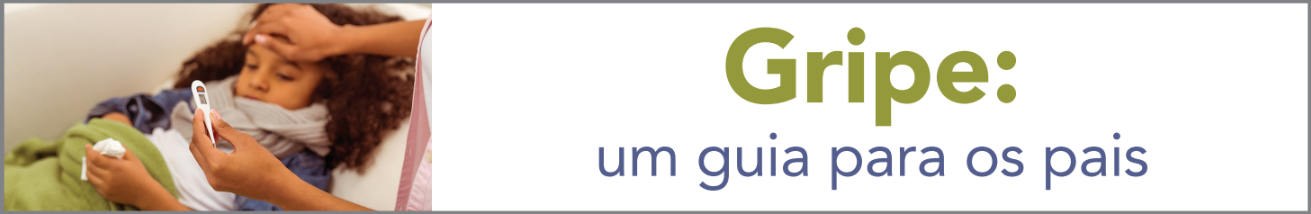 flu guide for parents - portuguese